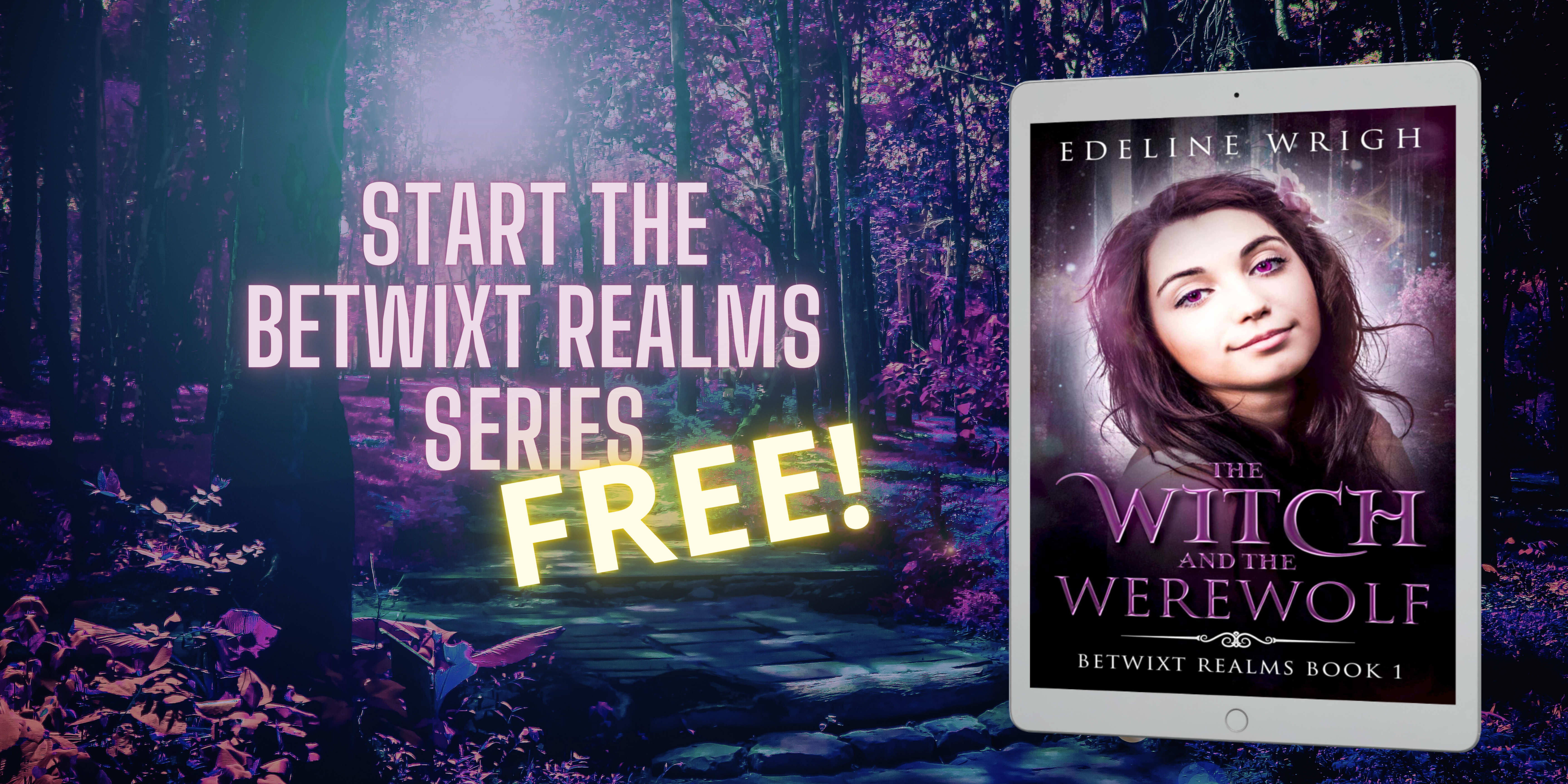 Banner reads "Start the Betwixt Realms series free" next to a cover of The Witch and the Werewolf: Betwixt Realms book 1